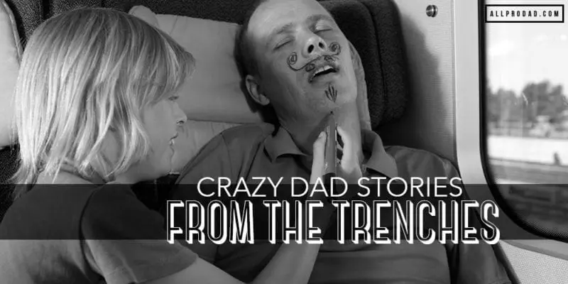 crazy dad