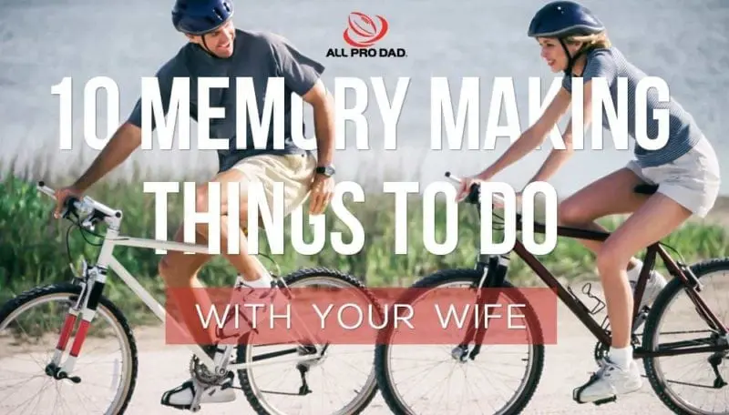 things to do with your wife