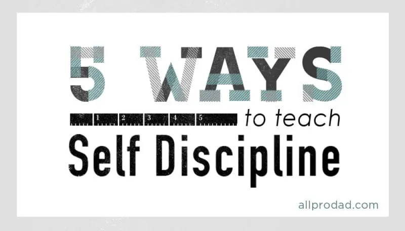 teach self discipline