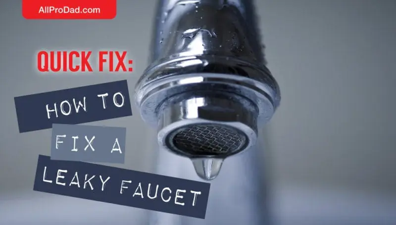 how to fix a leaky faucet