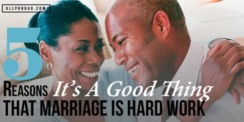 marriage is hard work