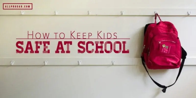 keep kids safe at school
