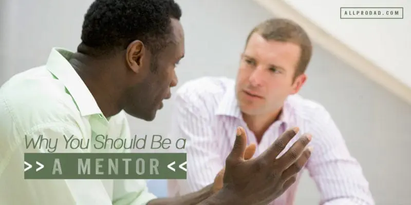 be a mentor