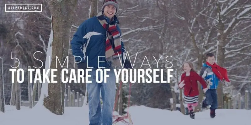 take care of yourself