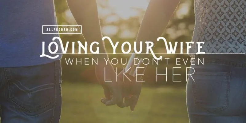loving your wife