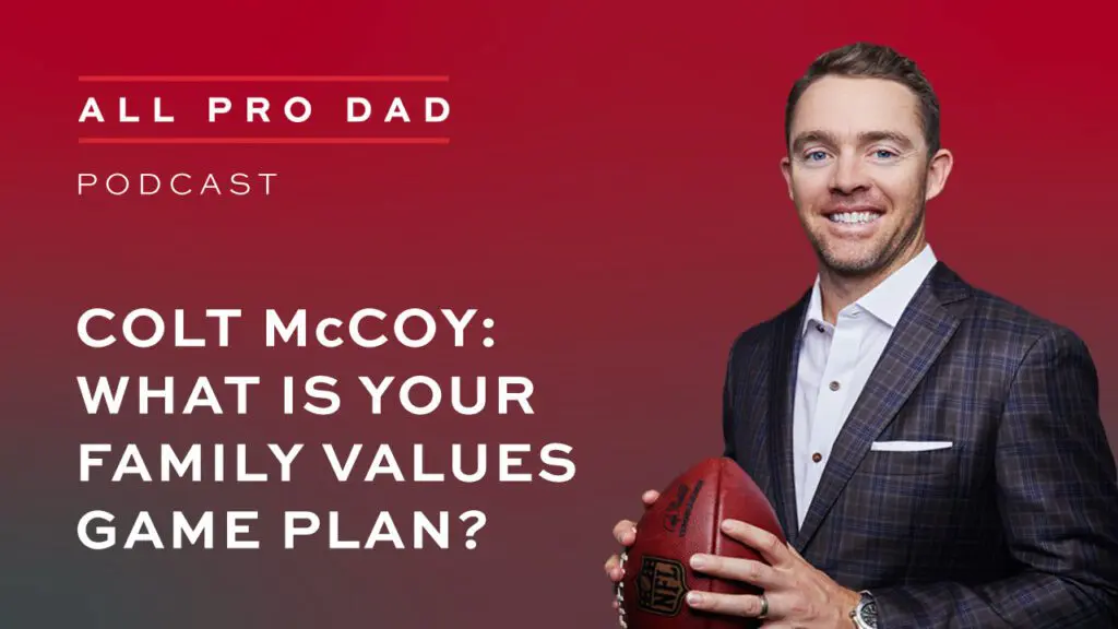 Colt McCoy Family Values Game Plan Episode 49
