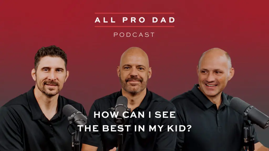 how do you bring out the best in your kids?