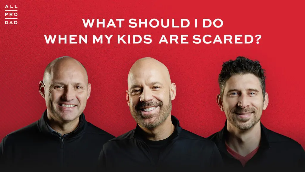 how to help kids with being scared