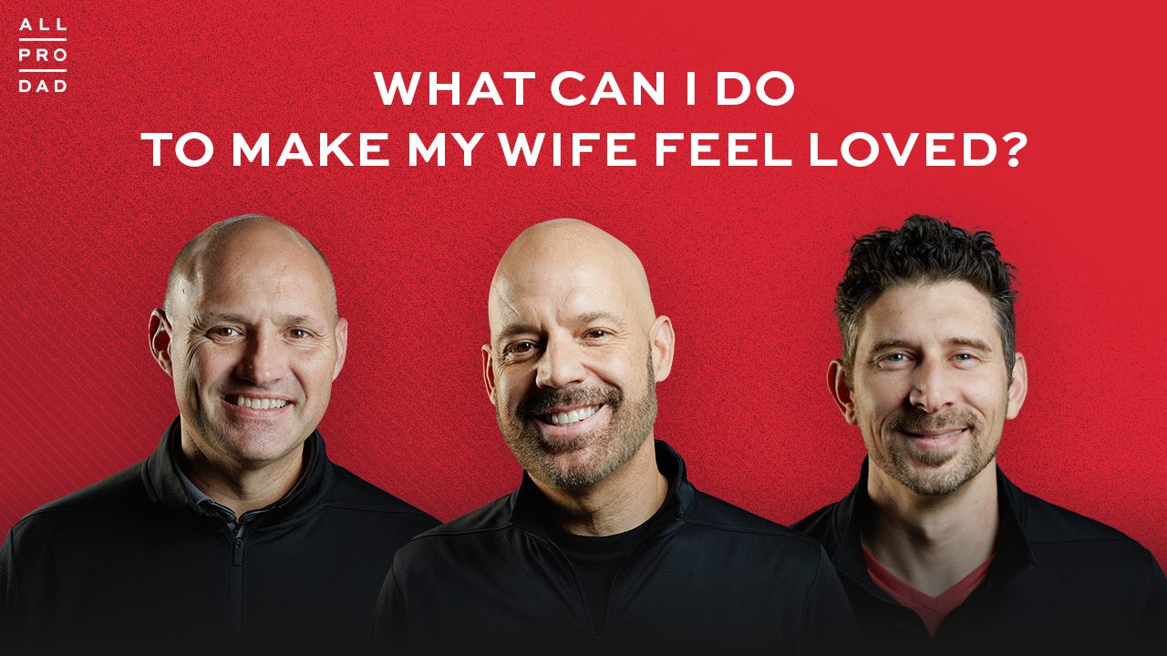 How to make my wife feel loved